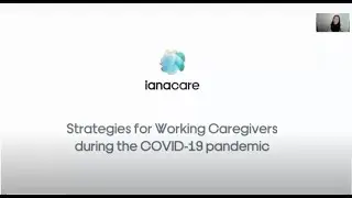 Strategies for Working Caregivers During COVID 19