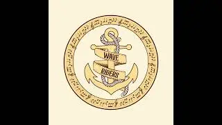 Anchors Down - Wave Riders  - Sea Shanty