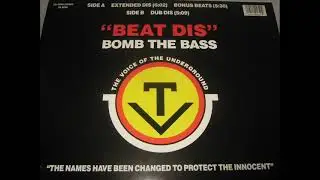 Bomb The Bass- Beat Dis (BONUS BEATS)