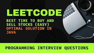 LeetCode Easy Best Time to Buy and Sell Stocks Programming Challenge Optimal Solution