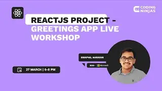 ReactJS Project - Greetings App Live Workshop