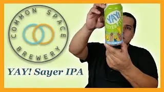 Common Space Brewery Yay Sayer IPA - thebroodood Beer Reviews