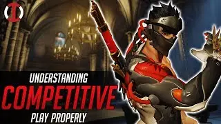 Overwatch: Play Competitive Properly - 2 main points