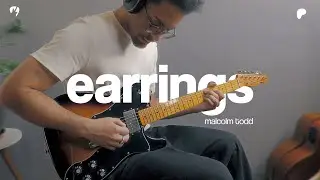 Earrings - Malcolm Todd (Guitar Cover)