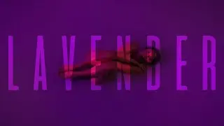 Camille Trust - Lavender (Official Video)