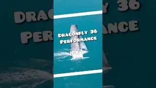 Dragonfly 36 Performance | First Seatrials | Multihulls World