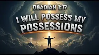 I Will Possess My Possessions | Prophetic Prayer for Restoration, Breakthrough & Victory