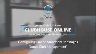 Configuring Online Statement Messages (Jonas Club Management)