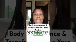 Body Acceptance & Transformation - Your Choice! | Perimenopause Weight Gain