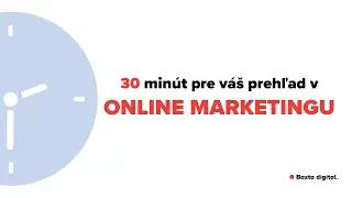 30 minút pre váš prehľad v online marketingu - november 2025