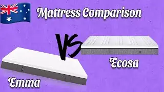 ✅ Ecosa vs Emma - Mattress Comparison Australia