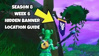 Fortnite Season 8 Week 6 Secret Banner Location Guide