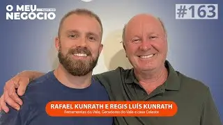 REGIS LU&Iacute;S KUNRATH E RAFAEL KUNRATH | O Meu Neg&oacute;cio #163