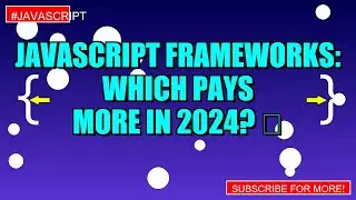 JavaScript Frameworks: Which PAYS More in 2024? 💰