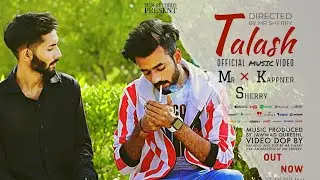 04 - TALASH - Kappner &times; Mr Sherry | Sad Rap Song 2022 (Mixtape Urooj)