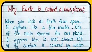 why Earth is called a blue planet? 🌍 Blue planet: Earth