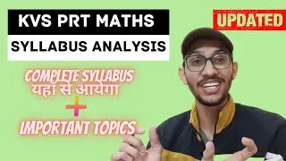 Kvs Prt Maths Detailed Syllabus | Important Topics | Himanshu Sangwan