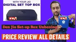 Den Jio Setups Box unboxing III Review Price All Details