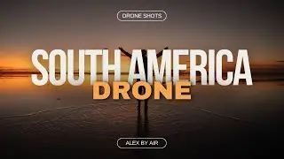 4 Months traveling South America | Cinematic Drone Video