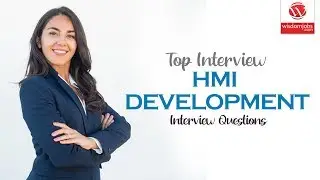 HMI Development Interview Questions and Answers 2019 | HMI Development | Wisdom IT Services