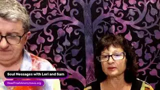 Soul Messages with Lori and Sam!