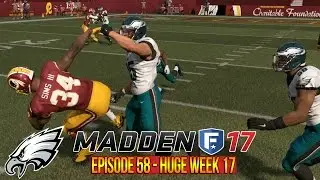 Eagles vs Redskins for NFC East | Madden 17 Eagles Connected Franchise Mode | Ep. 58
