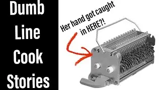 Dumb Line Cooks and Kitchen Horror Stories