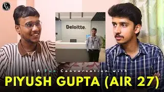 Secured AIR 27 With Only 1 Month Self Study 🤯 | Cracked Deloitte | ft. Piyush Gupta | @cawallahbypw 