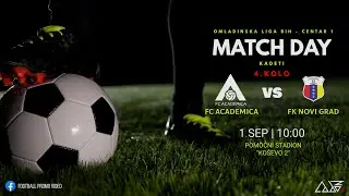 ⚽  FC Academica 🆚 FK Novi Grad 6️⃣:2️⃣ | OMLADINSKA LIGA BIH CENTAR 1 - KADETI ⚽