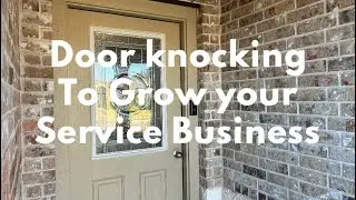 How to grow your home service business through door knocking 