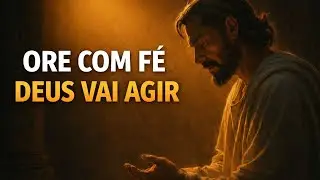 O Pai Nosso, Orado Com Fé, Tem Poder Para Transformar Sua Vida