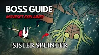 How to Beat SISTER SPLINTER | Hollow Knight Silksong Boss Fight Explained