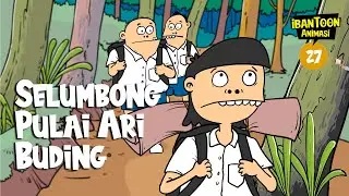 EP27: SELUMBONG PULAI ARI BUDING SEKULA