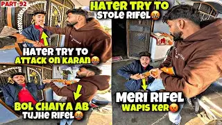 Keshu Hater Try to Stole Rifel Gun🤬|He attak On karan for R!fel🤬|Kawa h2r