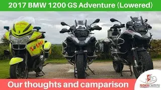 2017 BMW 1200GS Adventure (lowered) - Our thoughts and Comparison