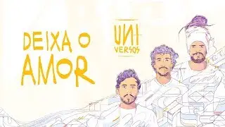 Big Up - Deixa O Amor