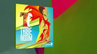 The TRIBE Riddim