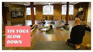 Yin Yoga Slow Down