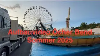 &Ouml;cher Bend Sommer 2025 l Kirmes in Aachen l Aufbauvideo Teil 2 