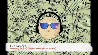 Galantis - Runaway (U & I) (Magna Romagna v2 Remix)