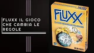 Fluxx, il gioco che cambia le regole