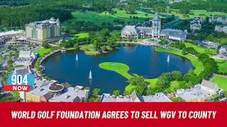 World Golf Foundation agrees to sell WGV to County for $5.5 Million | STOITM | April 10, 2024