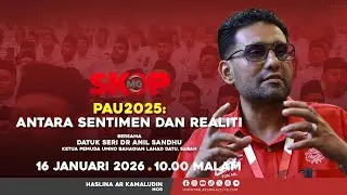 (LIVE) Antara Sentimen Dan Realiti #SkopMG