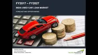 India Used Car Loan Market, Forecast and Opportunities, FY2027 Report