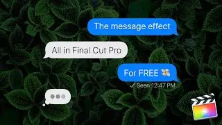 How to create the Message Effect in Final Cut Pro for FREE (Easiest way)