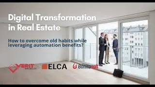 Digital Transformation in Real Estate: overcome old habits and leverage automation benefits