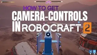 Can you use camera-controls for your Robot in Robocraft 2?