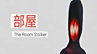 The Room Stalker #HORROR