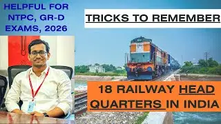 STATIC GK : RAILWAY HEAD QUARTERS TRICKS I HOW TO REMEMBER 18 HEAD-QUARTERS OF INDIAN RAILWAY I