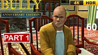 Bully Scholarship Edition - Gameplay Walkthrough (60FPS 4K HDR) Part 1 No Commentary